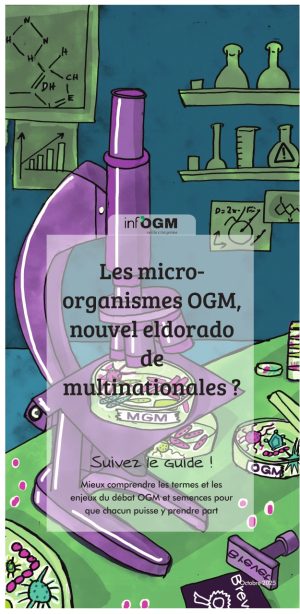 Mini-guide | Les micro-organismes OGM, nouvel eldorado de multinationales ?